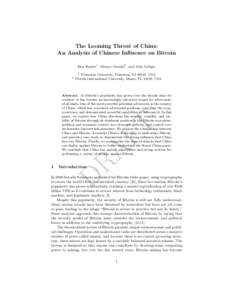 The Looming Threat of China: An Analysis of Chinese Influence on Bitcoin Ben Kaiser1 , Mireya Jurado2 , and Alex Ledger 1  2