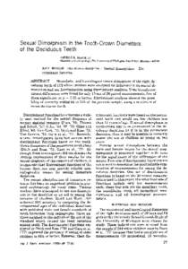 Sexual Dimorphism in the Tooth-Crown Diameters of the Deciduous Teeth THOMAS K. BLACK 111 Museum ofAnthropology, The university of Michigan, Ann Arbor, Michigan[removed]KEY WORDS Deciduous dentition