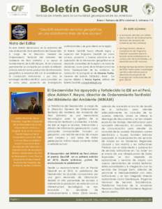 Boletín GeoSUR  Noticias de interés para la comunidad geoespacial de las Américas Enero / Febrero de 2016 volumen 3, números 1-2  “GeoSUR desarrolla servicios geográficos