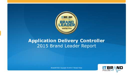 Application Delivery Controller 2015 Brand Leader Report