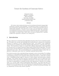 Toward the Synthesis of Constraint Solvers  Douglas R. Smith Stephen J. Westfold Kestrel Institute Palo Alto, CA 94304