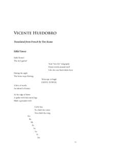 Vicente Huidobro Translated from French by Tim Keane Eiffel Tower Eiﬀel Tower! The sky’s guitar!