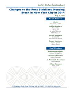 New York City Rent Guidelines Board  Changes to the Rent Stabilized Housing Stock in New York City in 2014 May 28, 2015