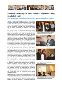 Launching Workshop of Delta Alliance Bangladesh Wing Bangladesh Held Joint Perspective of Knowledge Institutions Called upon to Address Delta Problems Institute of Water Modelling and Partners of Delta Alliance Banglades