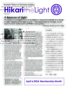 HikaritheLight April 2017 A Beacon of Light  The radiance of enlightenment, in its brilliance, transcends all limits; Thus Amida