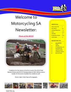 Welcome to Motorcycling SA Newsletter: Inside this issue Motorcycling SA Info…………..2