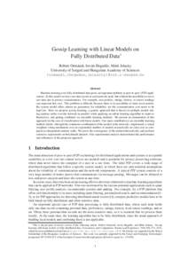 Statistics / Machine learning / Computer programming / Distributed computing / File sharing / Artificial neural networks / Computational statistics / Peer-to-peer / Expectationmaximization algorithm / Perceptron / Supervised learning / Stochastic gradient descent