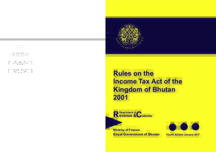 Rules on the Income Tax Act of the Kingdom of BhutanR evenue &C