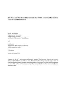 The Rate and Direction of Invention in the British Industrial Revolution: Incentives and Institutions Ralf R. Meisenzahl Department of Economics Northwestern University