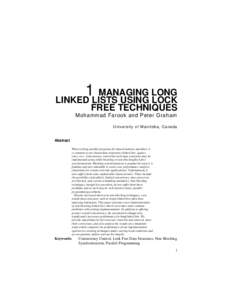 1 MANAGING LONG LINKED LISTS USING LOCK FREE TECHNIQUES  Mohammad Farook and Peter Graham