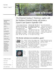 Waltham Historical Society  Fall 2004 Volume 1, Issue 3  Newsletter