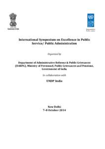 International Symposium on Excellence in Public Service/ Public Administration Organized by Department of Administrative Reforms & Public Grievances (DARPG), Ministry of Personnel, Public Grievances and Pensions,