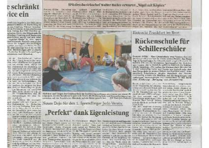 Frankfurter Neue PresseEintracht sorgt für mehr Bewegung Dreieich. Jonas balanciert lässig auf dem sich bewegenden Rollbrett, das Eintracht-Trikot mit dem Adler stolz auf der Brust. Tim klettert gleichze