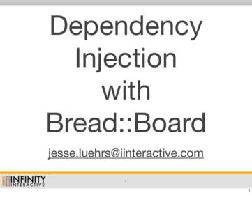 Dependency Injection with Bread::Board [removed] 1