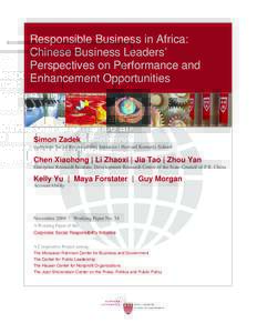 Responsible Business in Africa: Chinese Business Leaders’ Perspectives on Performance and Enhancement Opportunities  Simon Zadek