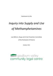Submission to the  Inquiry into Supply and Use of Methamphetamines Law Reform, Drugs and Crime Prevention Committee of the Parliament of Victoria