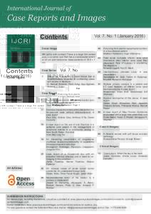 International Journal of  Case Reports and Images Contents  Vol. 7, No. 1 (January 2016)