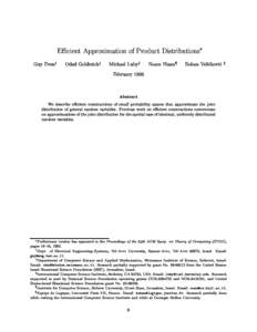 Ecient Approximation of Product Distributions Guy Eveny Oded Goldreichz  Michael Lubyx Noam Nisan{