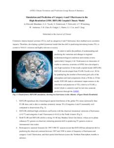 GFDL Climate Variations and Prediction Group Research Summary  Simulation and Prediction of Category 4 and 5 Hurricanes in the High-Resolution GFDL HiFLOR Coupled Climate Model by Hiroyuki Murakami, G.A. Vecchi, S. Under