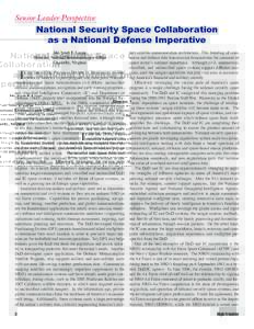 Senior Leader Perspective  National Security Space Collaboration as a National Defense Imperative  I
