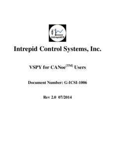 Intrepid Control Systems, Inc. VSPY for CANoe[TM] Users Document Number: G-ICSI-1006 Rev