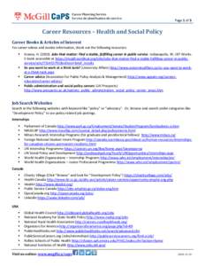Page 1 of 3  Career Resources – Health and Social Policy Career Books & Articles of Interest For career advice and insider information, check out the following resources: 