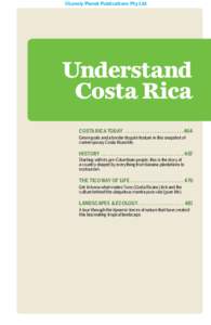 ©Lonely Planet Publications Pty Ltd  Understand Costa Rica Costa Rica Today . .  .  .  .  .  .  .  .  .  .  .  .  .  .  .  .  .  .  .  .  .  .  . 464 Green goals and a border dispute feature in this snapshot of