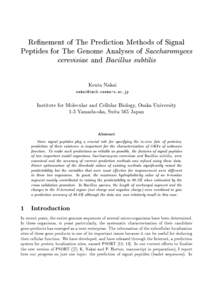 Renement of The Prediction Methods of Signal Peptides for The Genome Analyses of Saccharomyces cerevisiae and Bacillus subtilis Kenta Nakai  