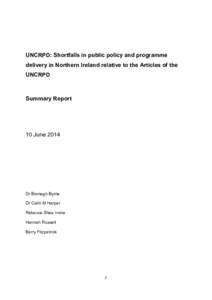 UNCRPD: Shortfalls in public policy and programme delivery in Northern Ireland relative to the Articles of the UNCRPD Summary Report