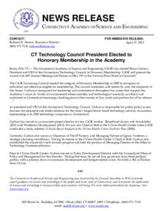 NEWS RELEASE  CONNECTICUT ACADEMY OF SCIENCE AND ENGINEERING CONTACT: Richard H. Strauss, Executive Director; 
