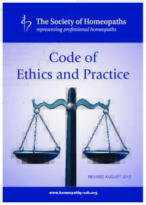 Code of Ethics and Practice REVISED AUGUSTwww.homeopathy-soh.org