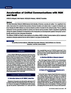 Services  Acceleration of Unified Communications with NGN and SaaS HIRATA Hideyuki, IMAI Keiichi, NOGUCHI Makoto, ASANO Tomohiko Abstract