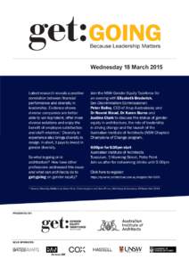 Wednesday 18 March[removed]Latest research reveals a positive correlation between financial performance and diversity in leadership. Evidence shows