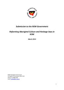 Submission to the NSW Government Reforming Aboriginal Culture and Heritage laws in NSW MarchNSW Aboriginal Land Council