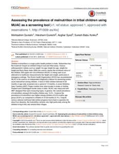 F1000Research 2014, 3:250 Last updated: 06 NOV[removed]RESEARCH NOTE Assessing the prevalence of malnutrition in tribal children using MUAC as a screening tool [v1; ref status: approved 1, approved with