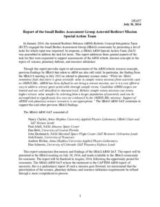 DRAFT July 30, 2014 Report of the Small Bodies Assessment Group Asteroid Redirect Mission Special Action Team In January 2014, the Asteroid Redirect Mission (ARM) Robotic Concept Integration Team