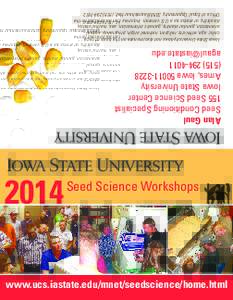www.ucs.iastate.edu/mnet/seedscience/home.htmlSeed Science Workshops Alan Gaul