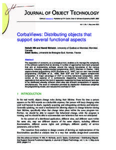 Online at www.jot.fm. Published by ETH Zurich, Chair of Software Engineering ©JOT, 2002  Vol. 1, No. 1, May-June 2002 CorbaViews: Distributing objects that support several functional aspects