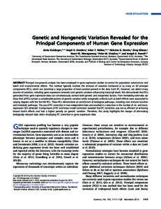 INVESTIGATION  Genetic and Nongenetic Variation Revealed for the Principal Components of Human Gene Expression Anita Goldinger,*,†,1 Anjali K. Henders,‡ Allan F. McRae,*,†,‡ Nicholas G. Martin,‡ Greg Gibson,§ 