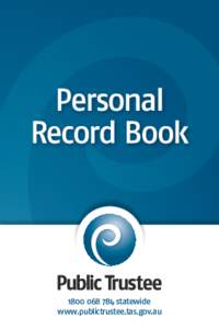 Personal Record Bookstatewide www.publictrustee.tas.gov.au