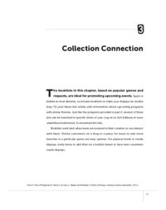 3 Collection Connection T  he booklists in this chapter, based on popular genres and