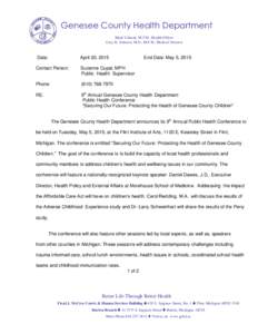 Genesee County Health Department Mark Valacak, M.P.H., Health Officer Gary K. Johnson, M.D., M.P.H., Medical Director Date: