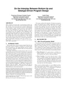 On the Interplay Between Bottom-Up and Datatype-Driven Program Design Francisco Enrique Vicente Castro Kathi Fisler
