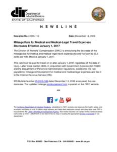 N E W S L I N E Newsline No.: Date: December 14, 2016  Mileage Rate for Medical and Medical-Legal Travel Expenses