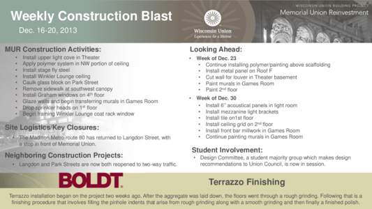 Weekly Construction Blast Dec, 2013 MUR Construction Activities: • • •