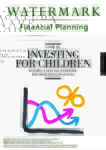 GUIDE TO  BUILDING A NEST EGG TO PROVIDE FOR THEIR FINANCIAL FUTURE  FINANCIAL GUIDE