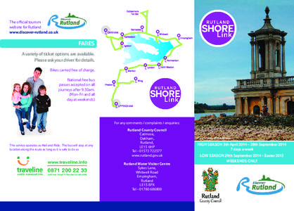 The ofﬁcial tourism website for Rutland www.discover-rutland.co.uk FARES A variety of ticket options are available.