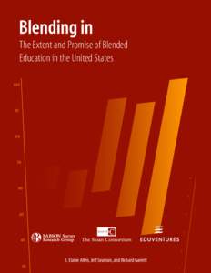 Blending In: The Extent and Promise of Blended Education in the United States