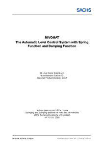 NIVOMAT The Automatic Level Control System with Spring Function and Damping Function