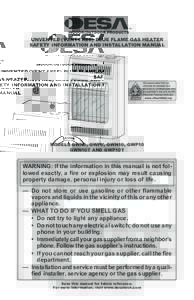 UNVENTED (VENT-FREE) BLUE FLAME GAS HEATER SAFETY INFORMATION AND INSTALLATION MANUAL MODELS GWN6, GWP6, GWN10, GWP10 GWN10T AND GWP10T